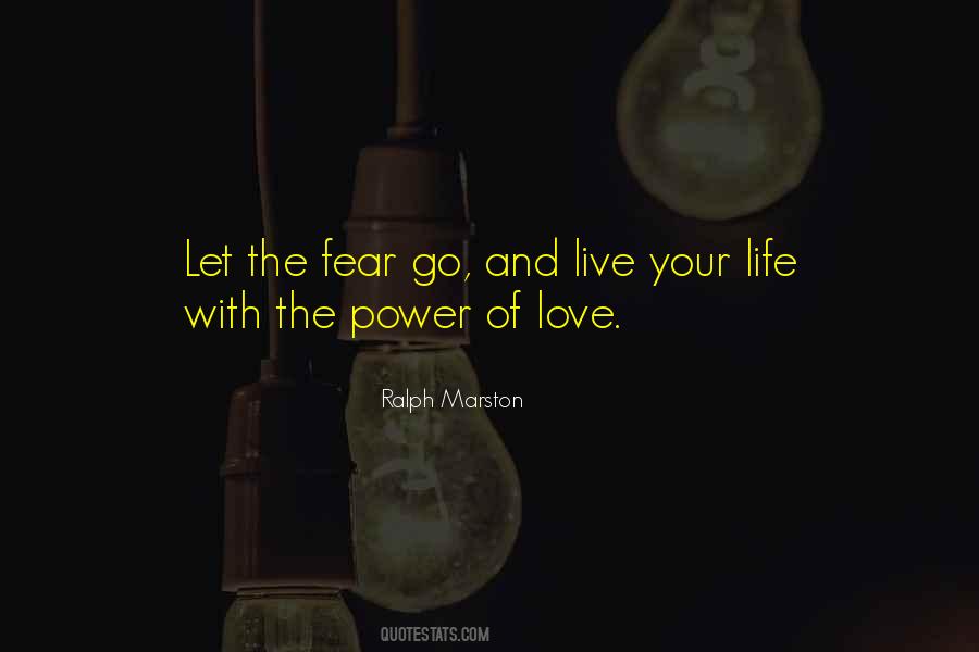 Let Go Of Fear Quotes #848450