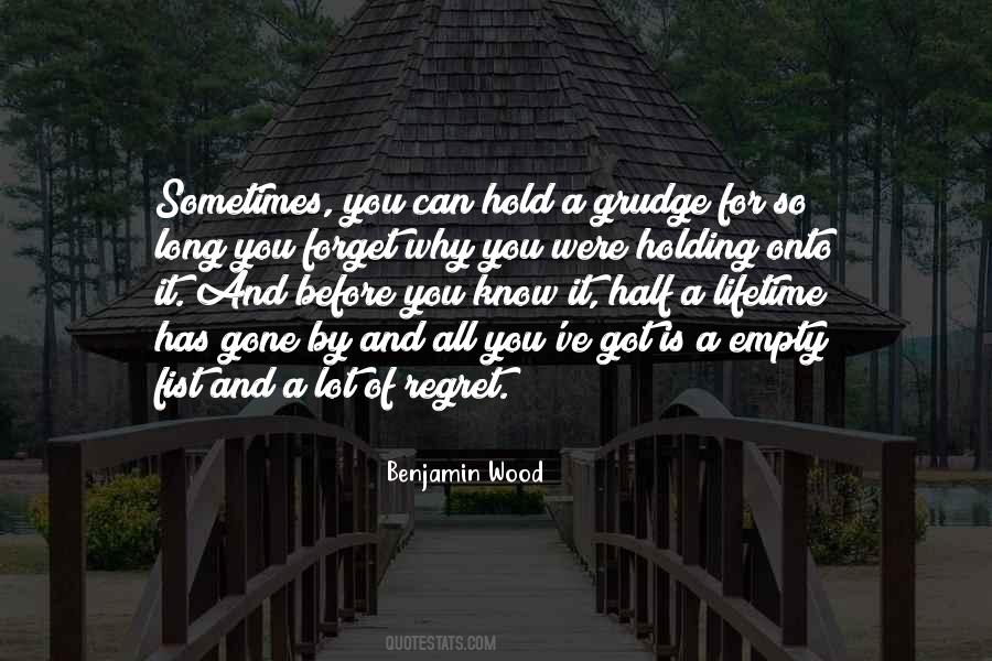 Let Go Of Grudges Quotes #316164