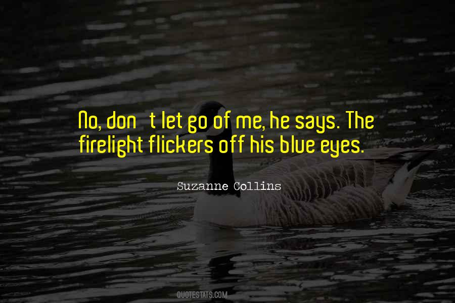 Let Go Of Me Quotes #1504588