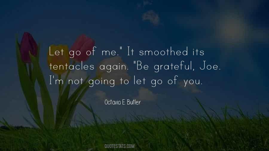 Let Go Of Me Quotes #38097