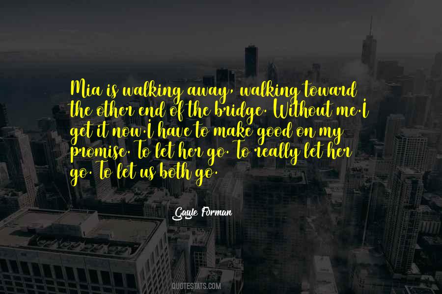 Let Go Of Me Quotes #95014