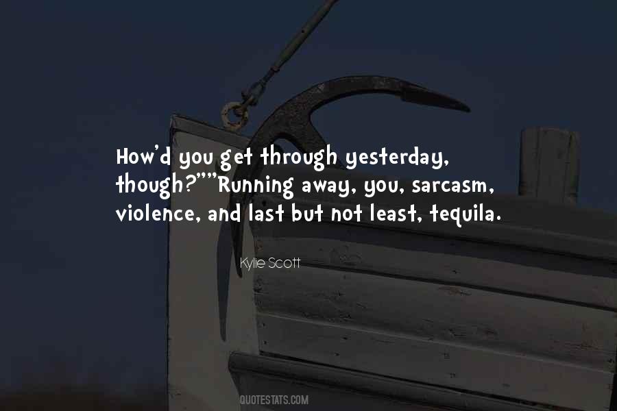 Let Go Of Yesterday Quotes #10178