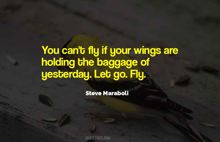 Let Go Of Yesterday Quotes #1372517