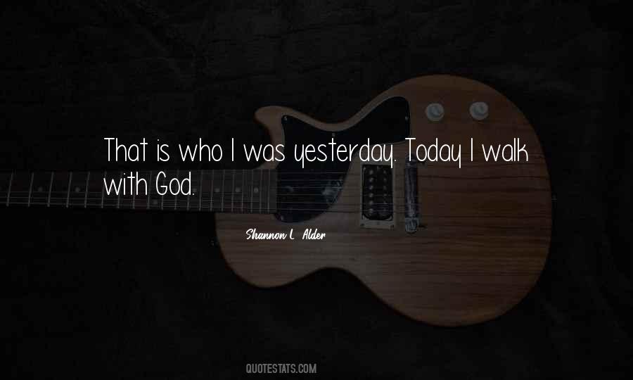 Let Go Of Yesterday Quotes #24850