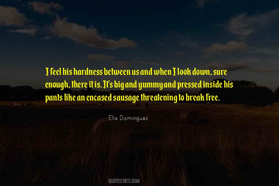 Quotes About Dominguez #1357437