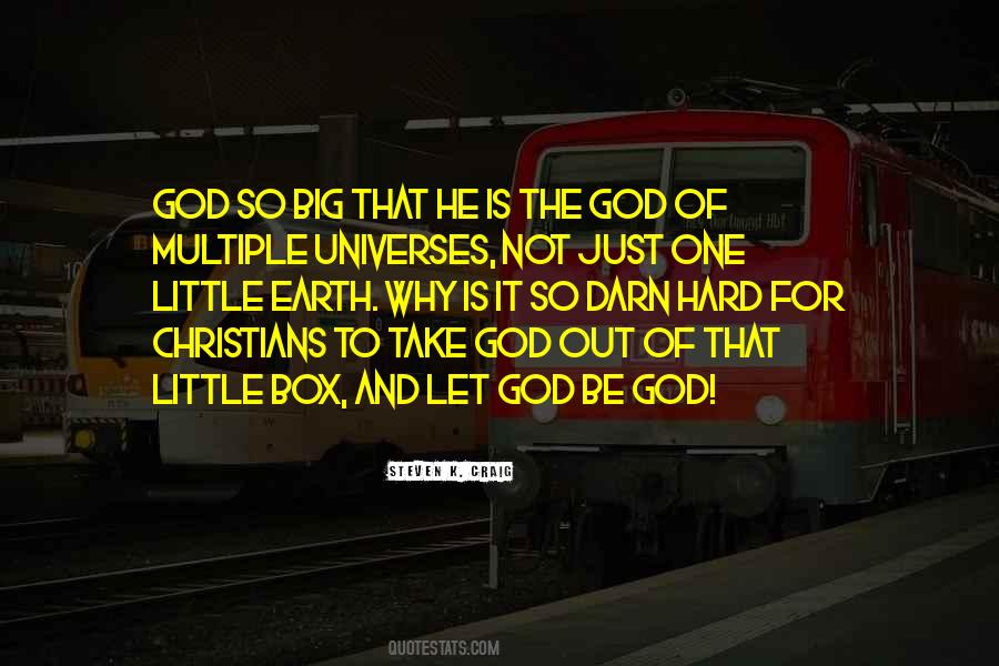 Let God Be God Quotes #830861