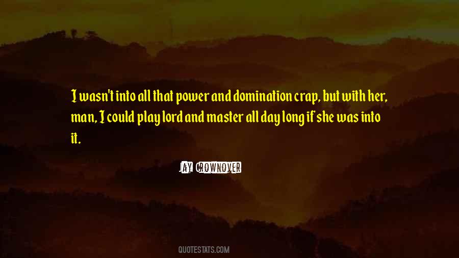 Quotes About Domination #1364539