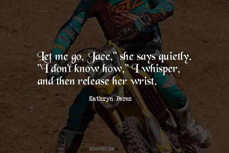 Let Her Know Quotes #332517