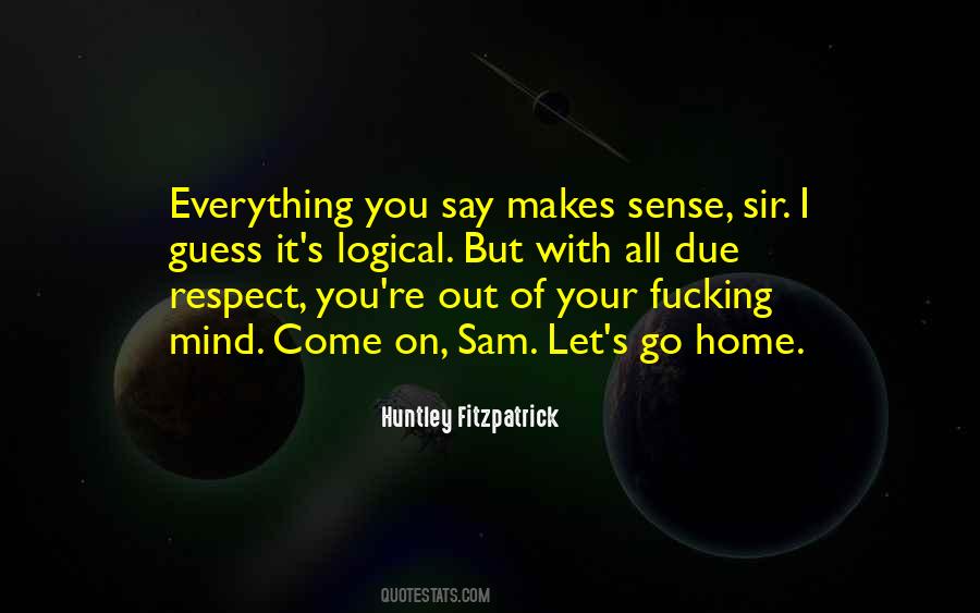 Let It All Out Quotes #958996 Let It All Out Quotes #958996