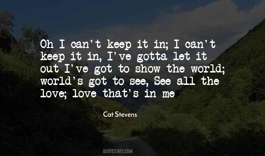 Let It Out Quotes #165197