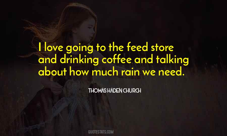 Let It Rain Coffee Quotes #1378982