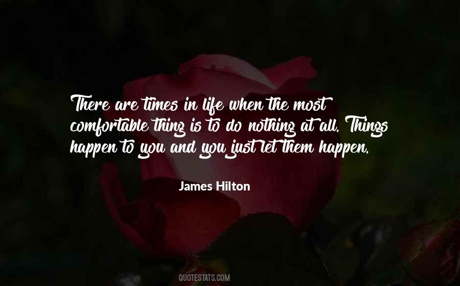 Let Life Happen Quotes #711025