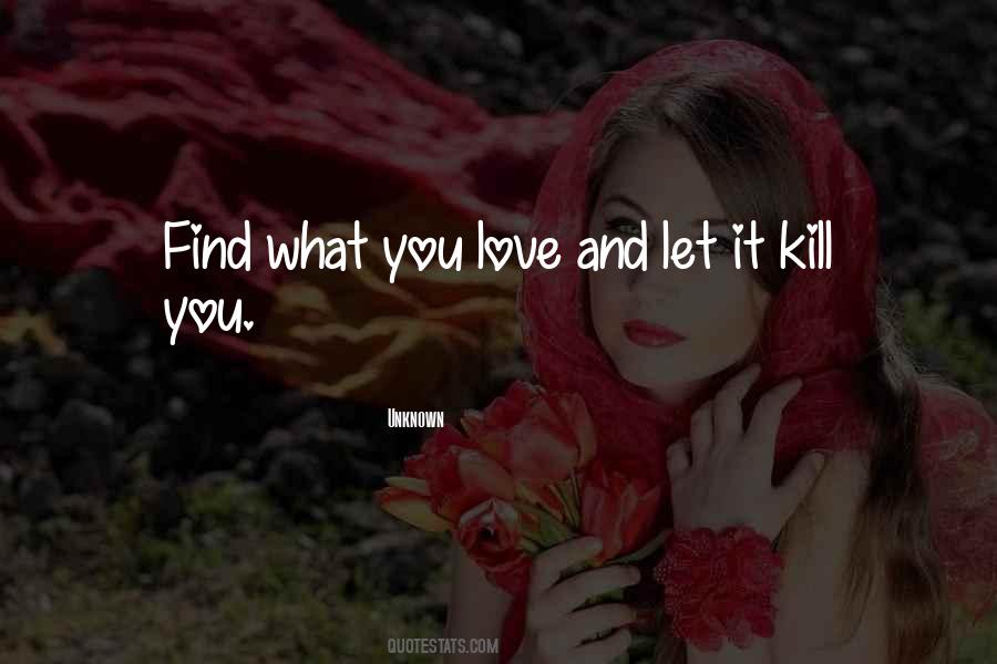 Let Love Find You Quotes #874446