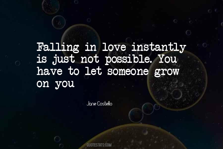 Let Love Grow Quotes #1720755