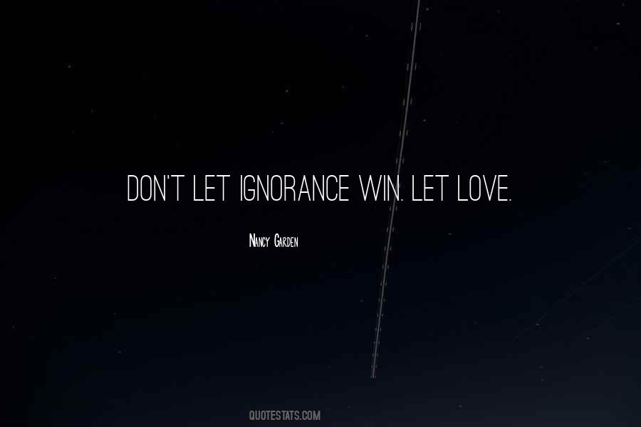 Let Love Win Quotes #1464304