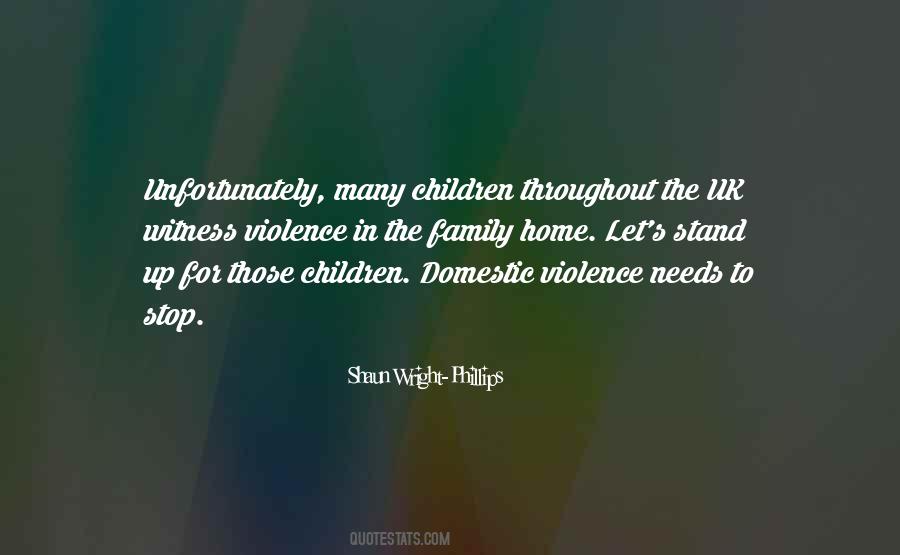 Quotes About Domestic Violence And Children #1256379