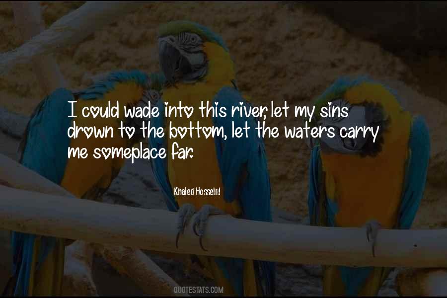 Let Me Drown Quotes #332756 Let Me Drown Quotes #332756