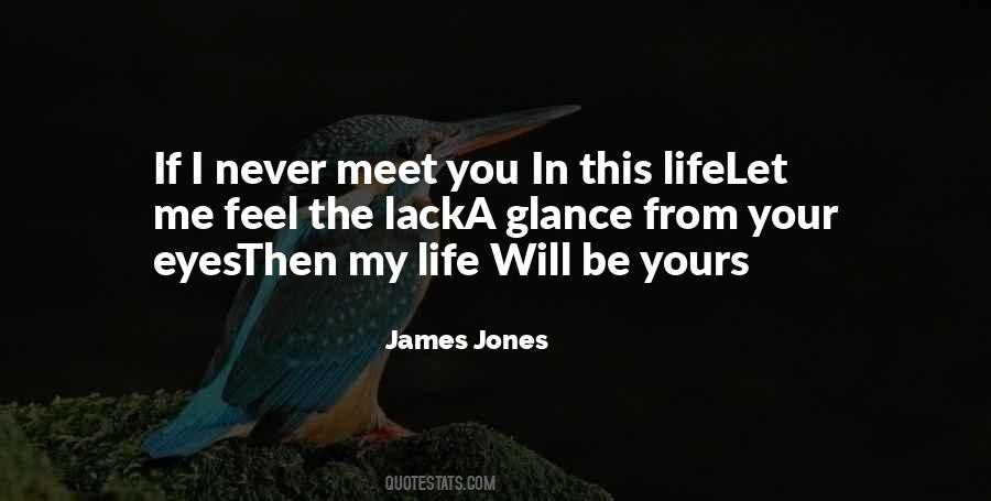 Let Me In Your Life Quotes #94987