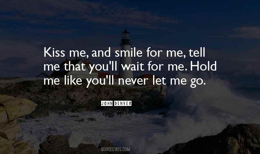 Let Me Kiss You Quotes #1783686