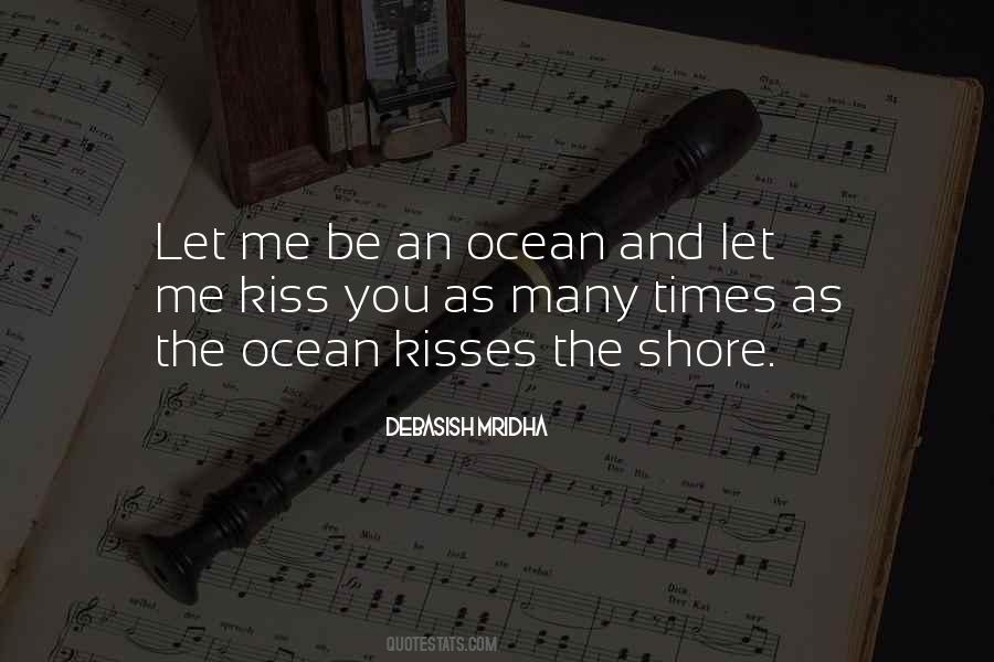 Let Me Kiss You Quotes #690116