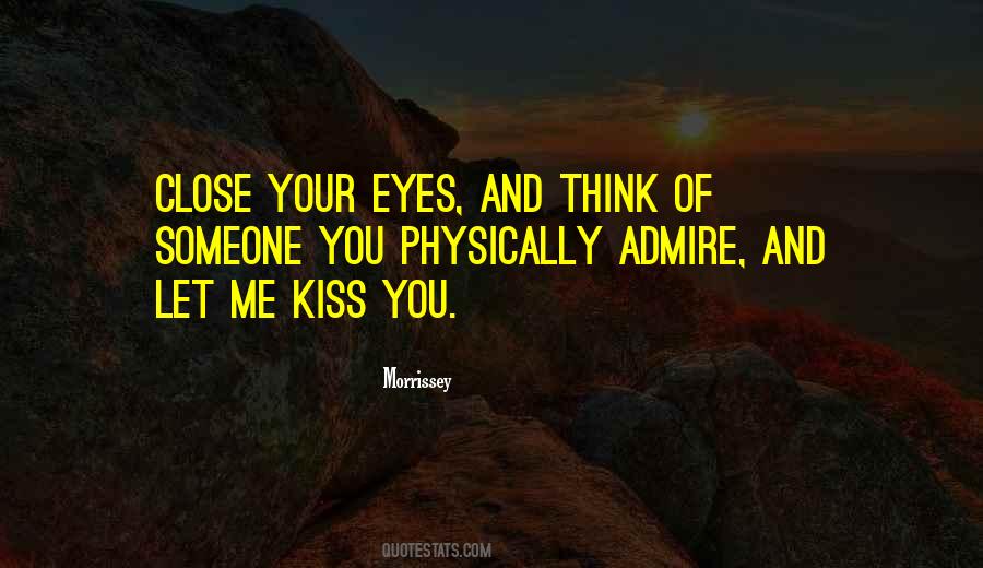 Let Me Kiss You Quotes #890887