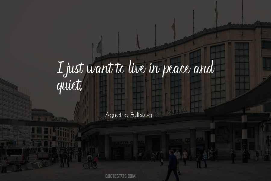 Let Me Live In Peace Quotes #102296