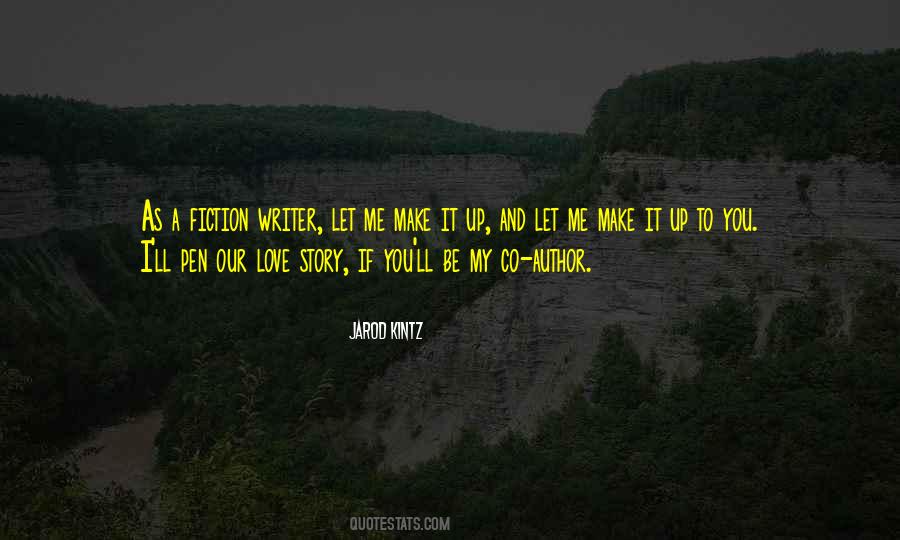 Let Me Make Love To You Quotes #1513752