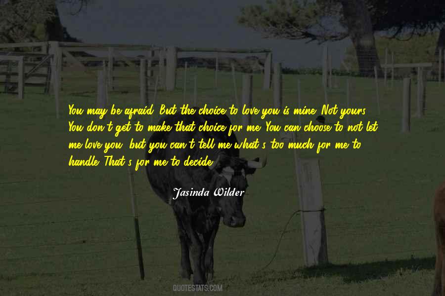 Let Me Make Love To You Quotes #990956