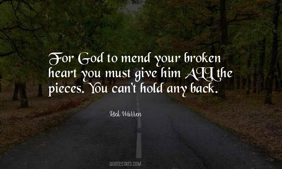Let Me Mend Your Broken Heart Quotes #1433849