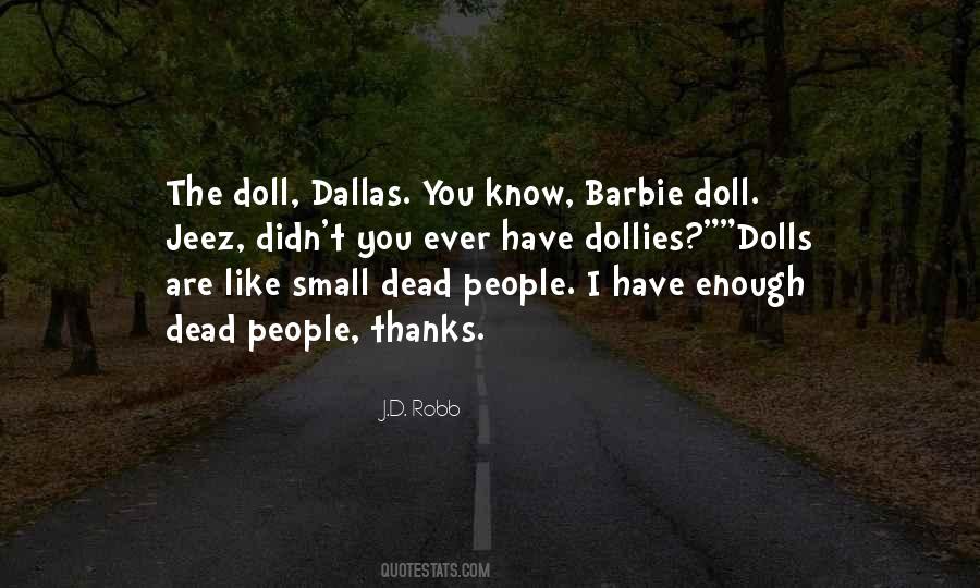 Quotes About Dollies #237626