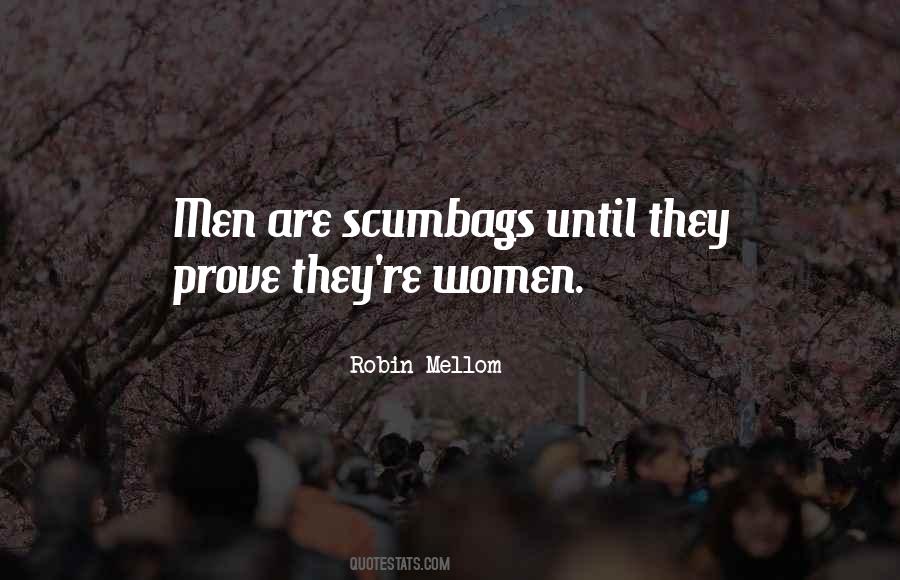 Let Me Prove Myself Quotes #10940