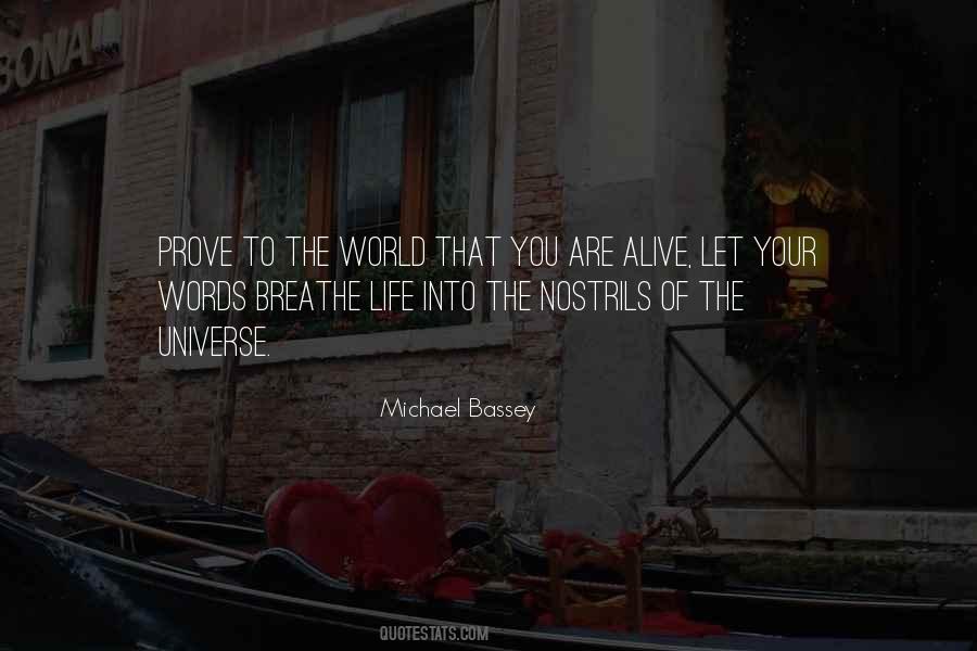 Let Me Prove Myself Quotes #12398