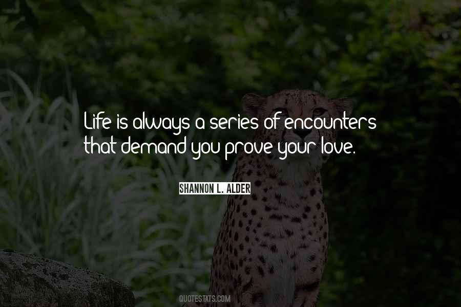 Let Me Prove To You Quotes #16193