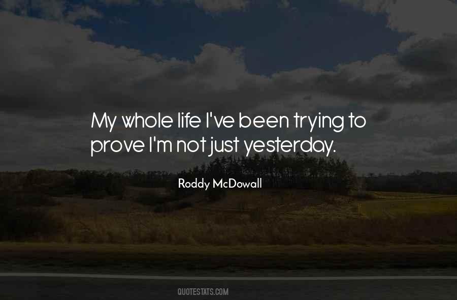 Let Me Prove To You Quotes #18231