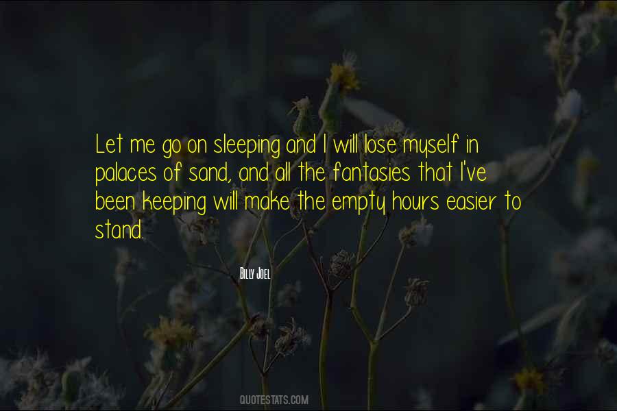 Let Me Sleep Quotes #910860