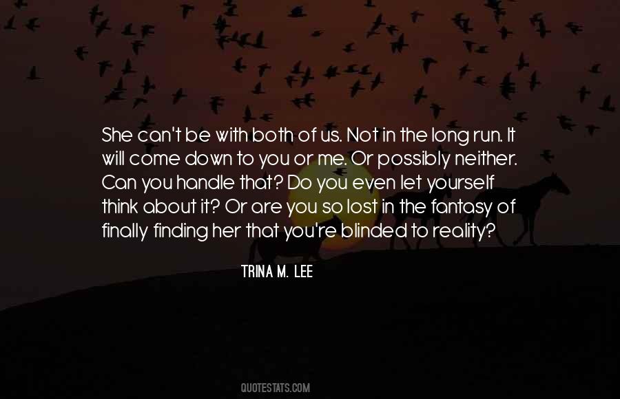 Let Me Think About It Quotes #1438560