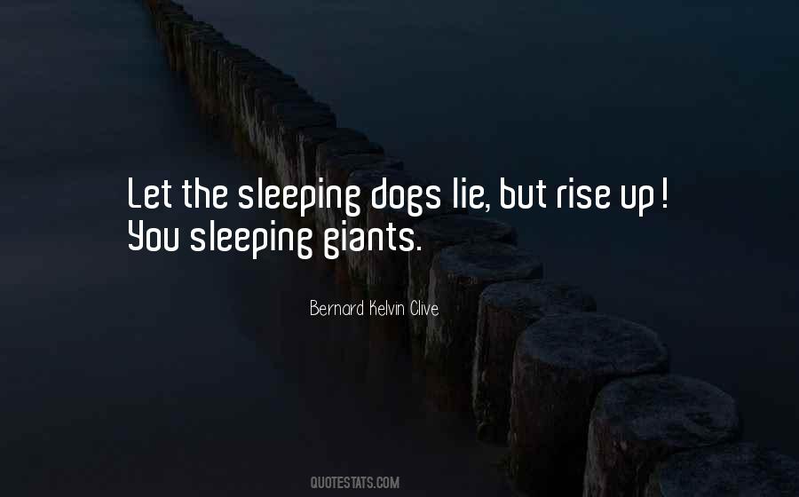 Let Sleeping Dogs Lie Quotes #73892