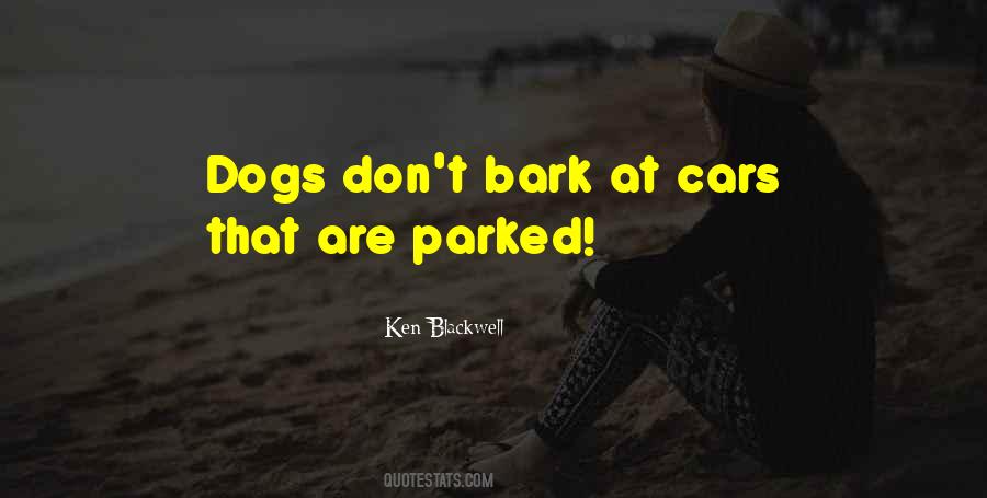 Let The Dogs Bark Quotes #554090