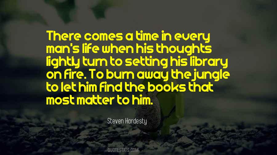 Let The Fire Burn Quotes #1312420