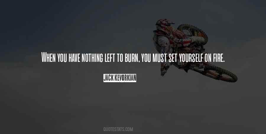 Let The Fire Burn Quotes #68813