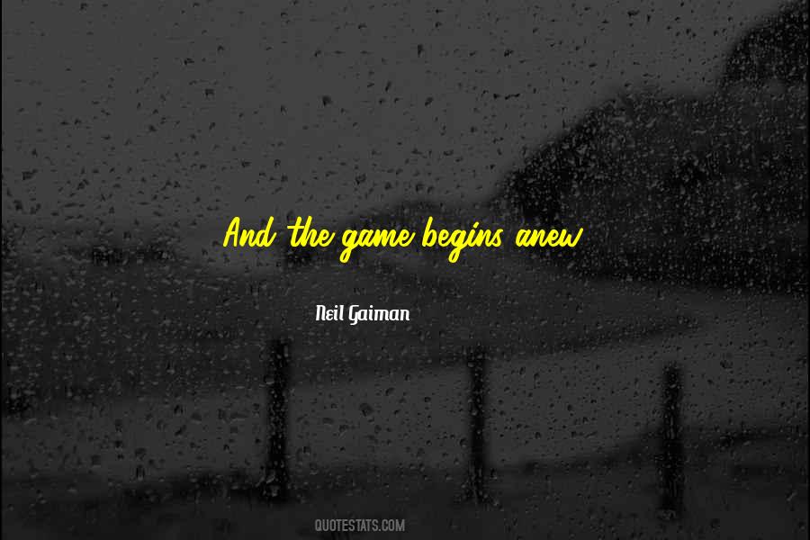 Let The Game Begins Quotes #280745