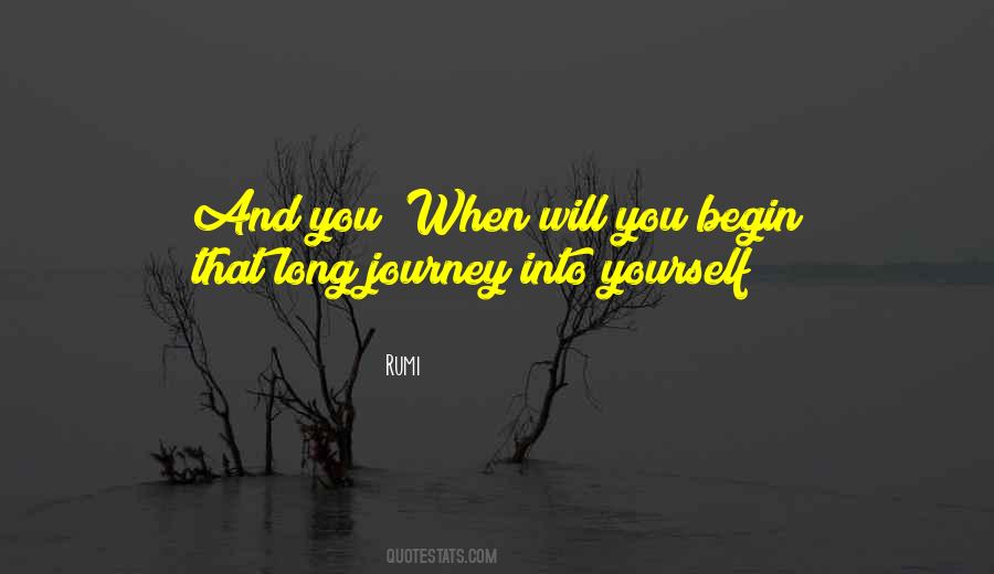 Let The Journey Begin Quotes #1391581