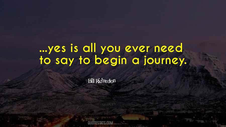 Let The Journey Begin Quotes #1859505