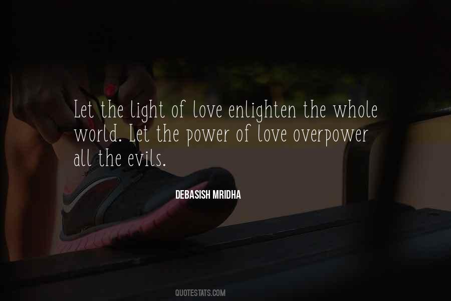 Let The Light Quotes #929118