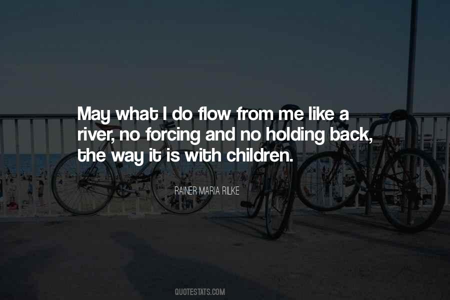 Let The River Flow Quotes #243199
