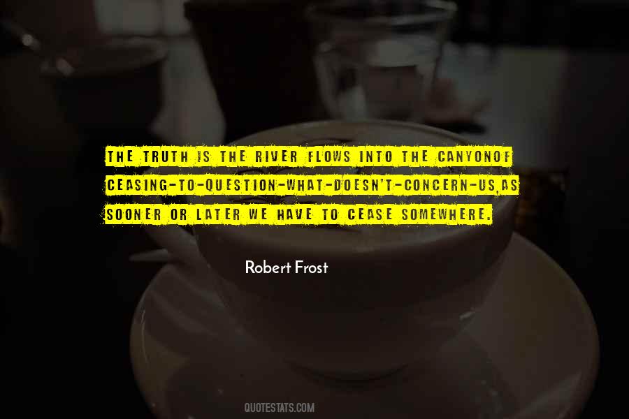 Let The River Flow Quotes #45592