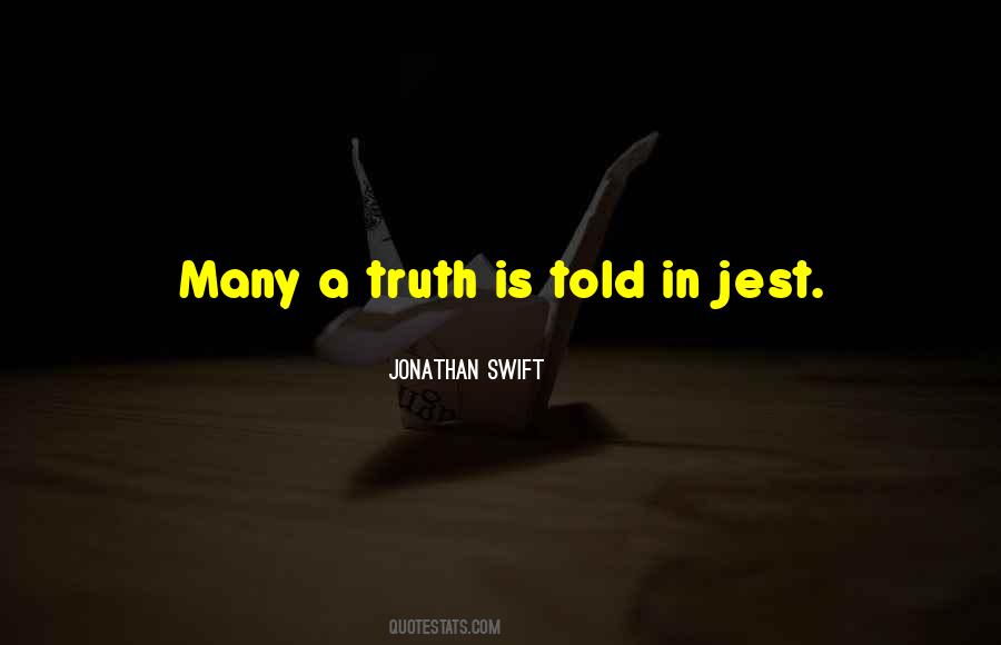 Let The Truth Be Told Quotes #58092