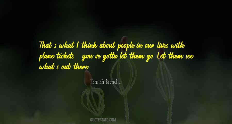 Let Them Go Quotes #1508090