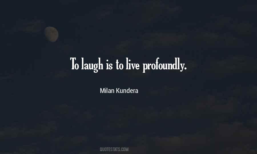 Let Them Laugh Quotes #3306