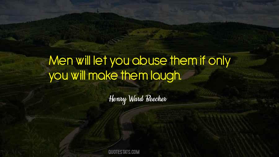 Let Them Laugh Quotes #922787